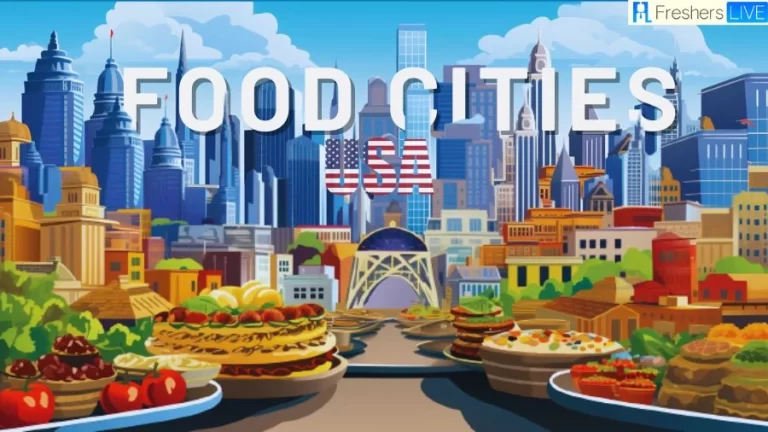 Best Food Cities in the U.S. - Top 10 Culinary Marvels