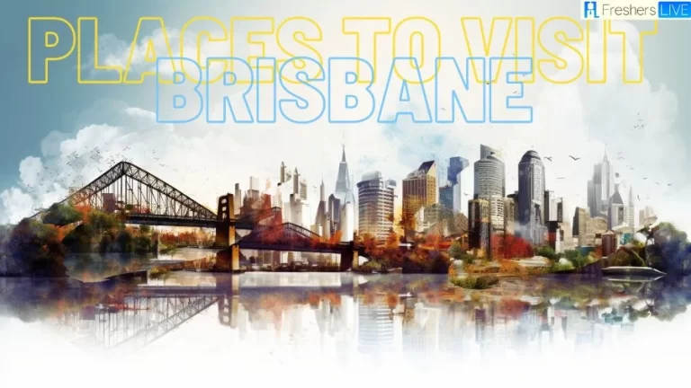 Best Places to Visit in Brisbane - Top 10 City