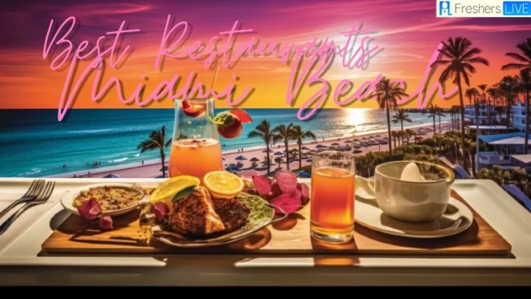 Best Restaurants in Miami Beach - Diving into Culinary Delights