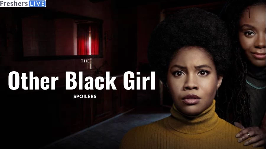 The Other Black Girl Spoilers. Release Date, Raw Scan, and Where to Watch the other black girl?
