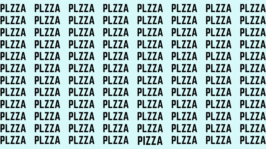 Visual Test: If you have Eagle Eyes Find the word Pizza in 15 Secs