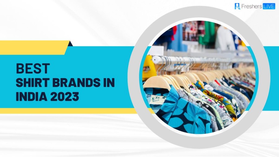 Best Shirt Brands in India 2023 - Top Shirt Brands Ranked