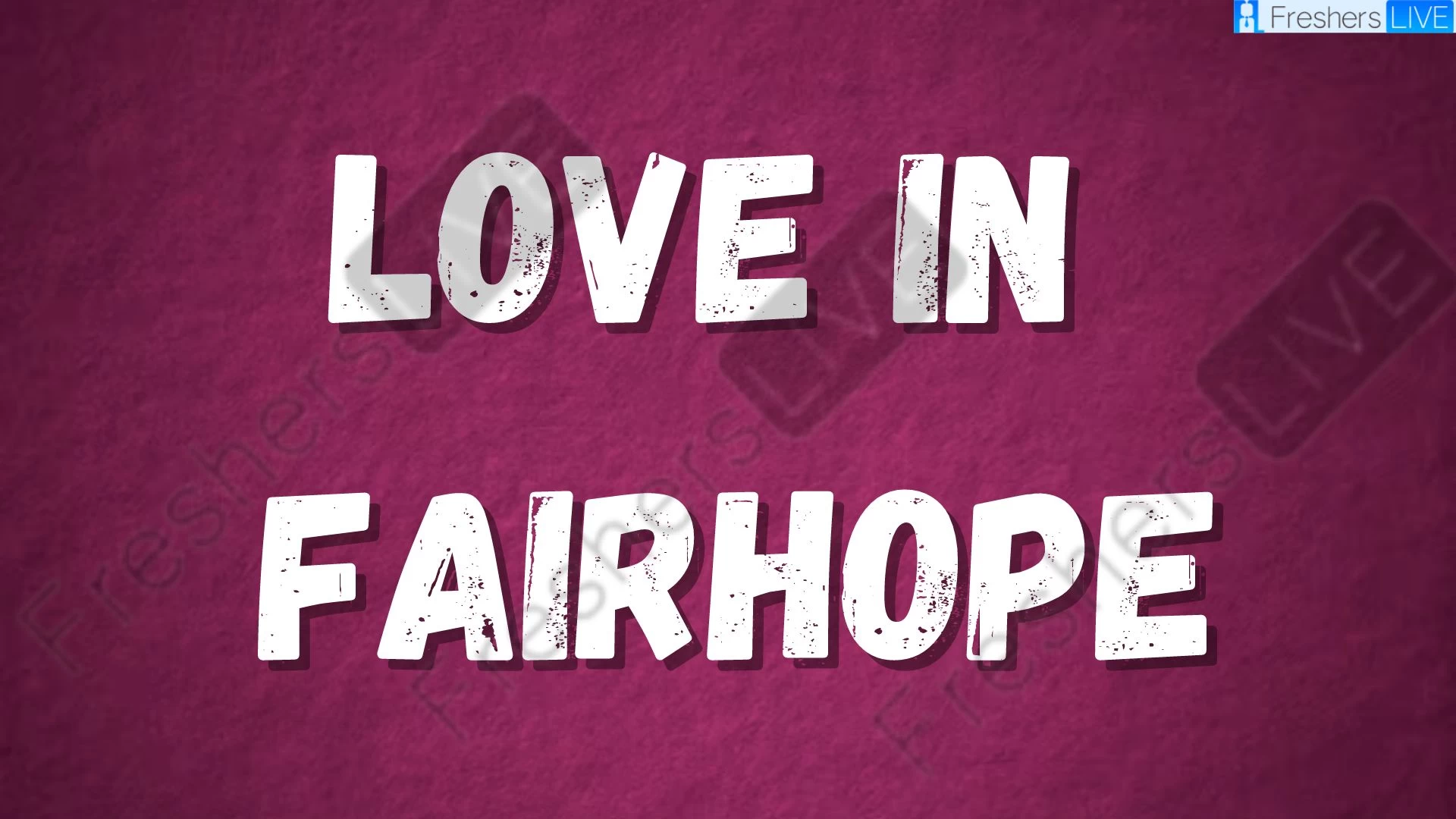Love In Fairhope Season 1 Episode 3 Release Date and Time, Countdown, When is it Coming Out?