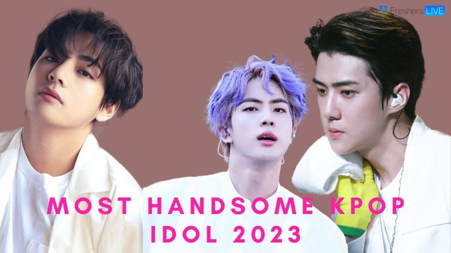 Most Handsome K-Pop Idol - Top 10 Ranked 2023