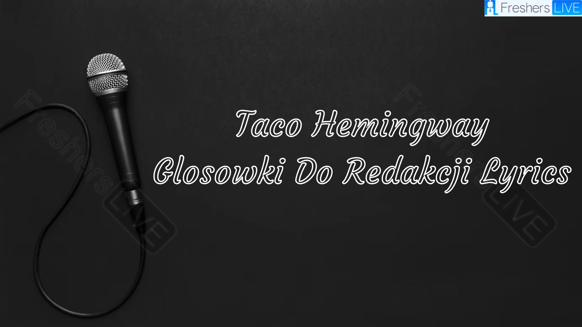 Taco Hemingway GŁOSÓWKI DO REDAKCJI Lyrics The Mesmerizing Lines And Meaning