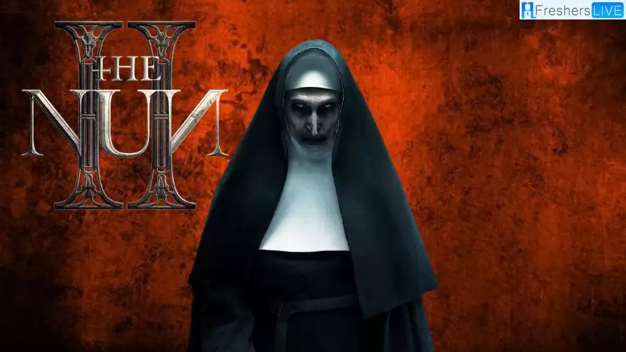 The Nun 2 Ending Explained, Summary, Cast, Plot, Review, and More