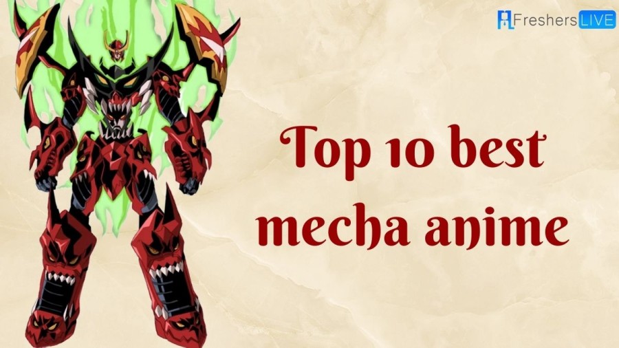 Top 10 Best Mecha Anime [ You Should Definitely Watch ]