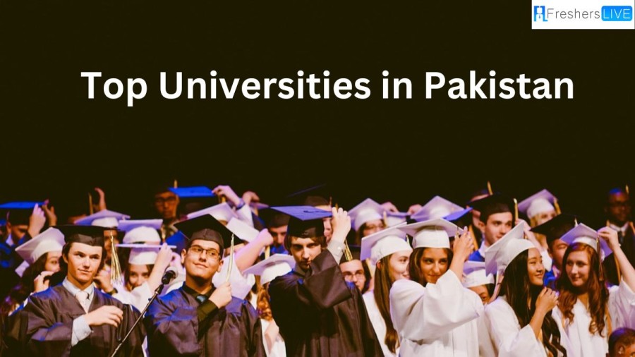 Top Universities In Pakistan 2023 To Pursue Your Studies.webp.webp