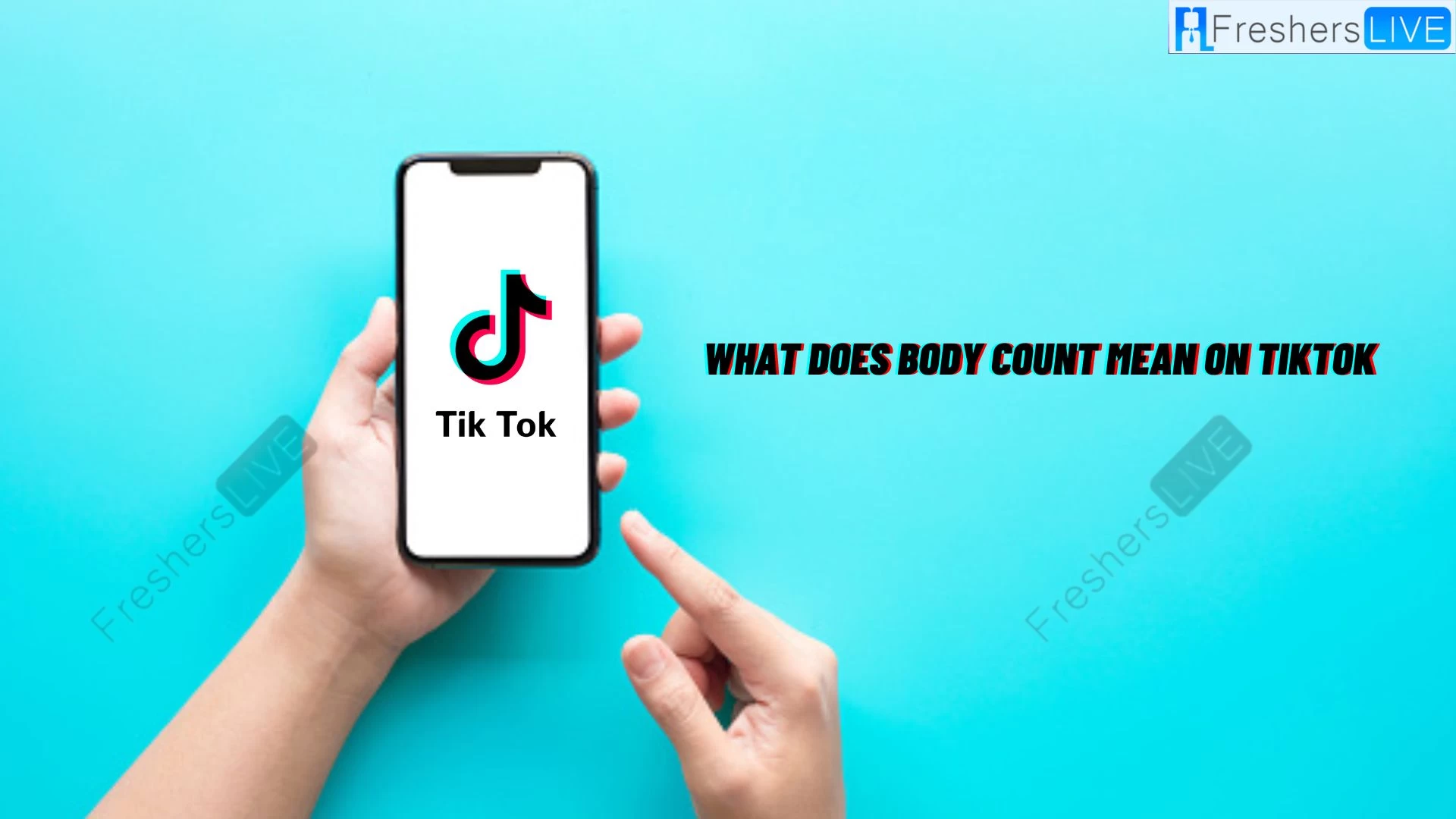 What Does Body Count Mean on TikTok? What is the TikTok Body Count Trend?