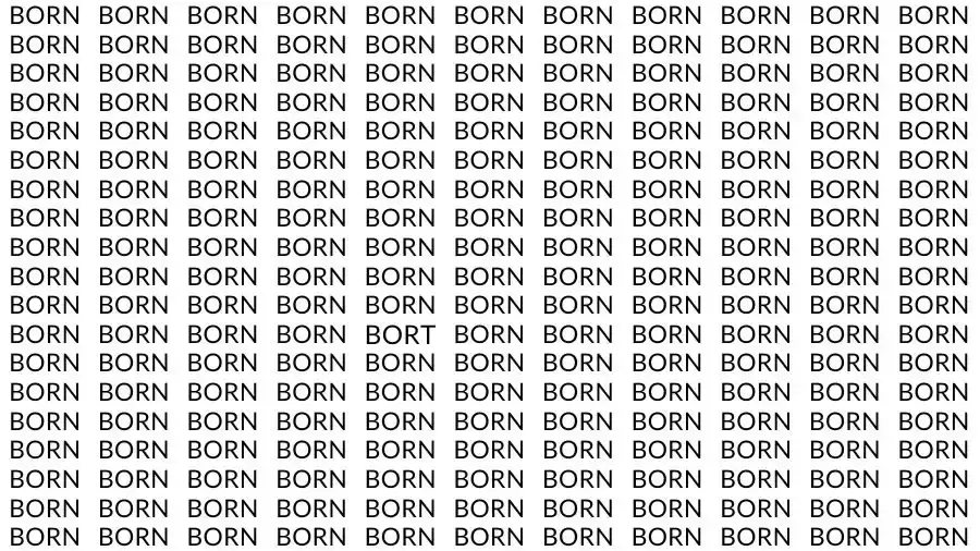 Observation Skill Test: If you have Hawk Eyes find the Word Bort among Born in 10 Secs
