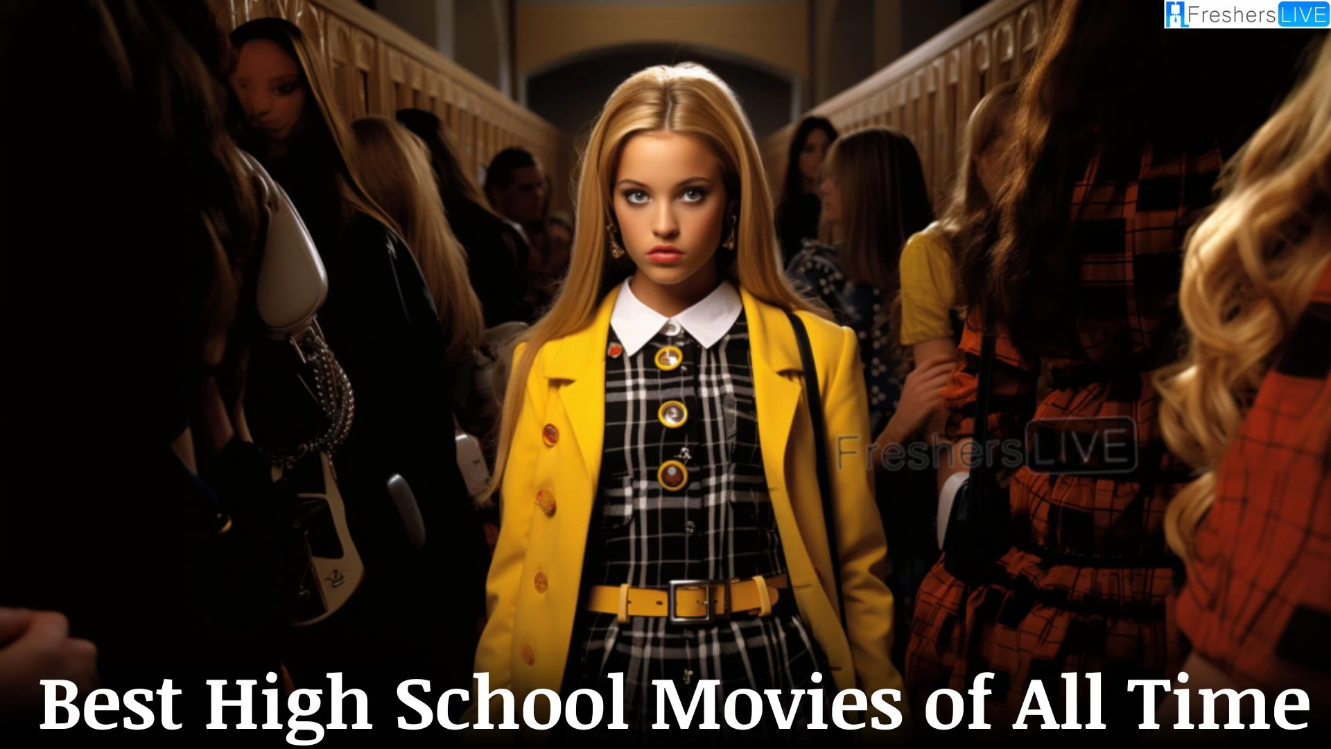 Best High School Movies of All Time - Top 10 Heartwarming Tales