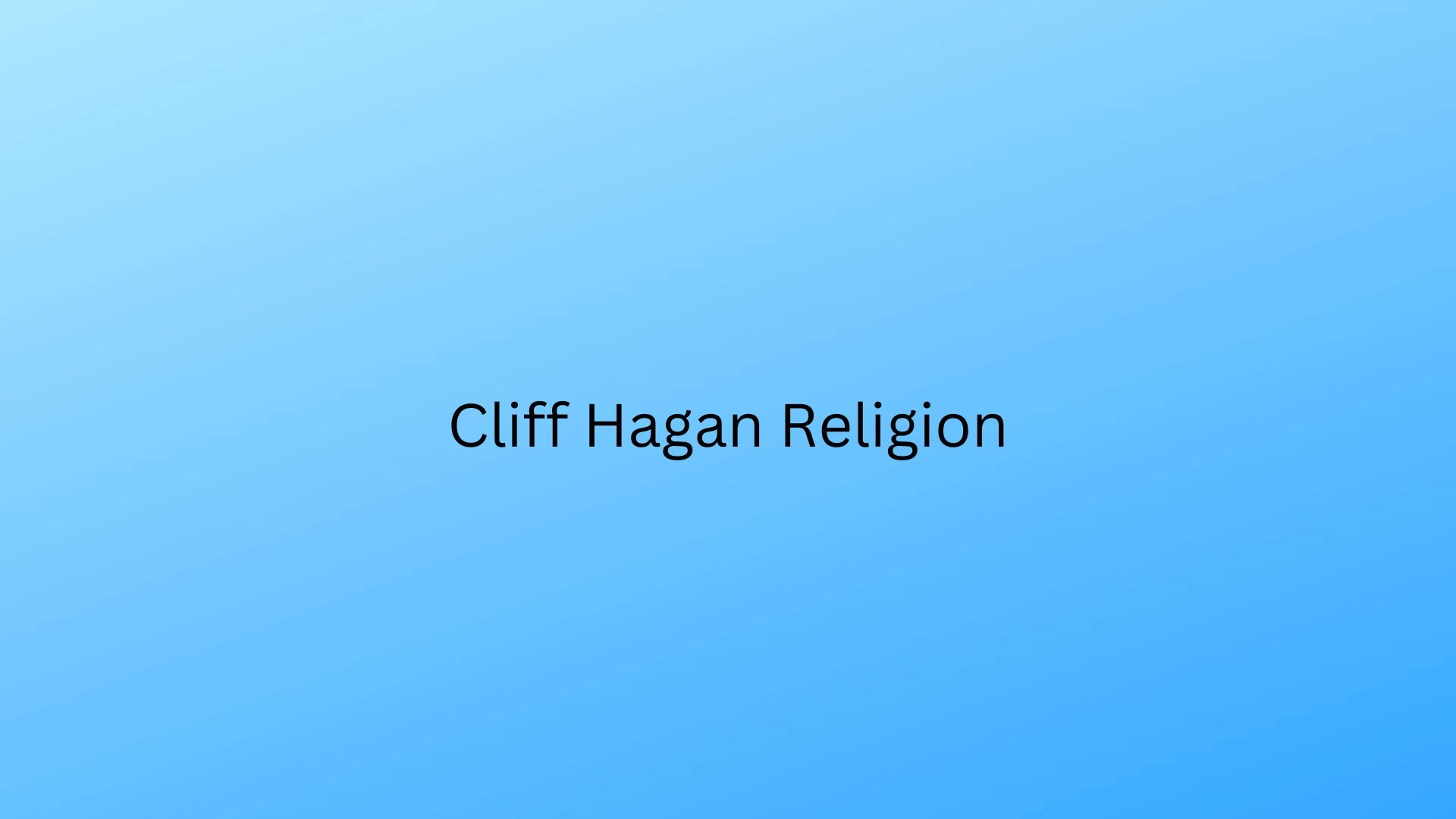 Cliff Hagan Religion What Religion is Cliff Hagan? Is Cliff Hagan a Christian?