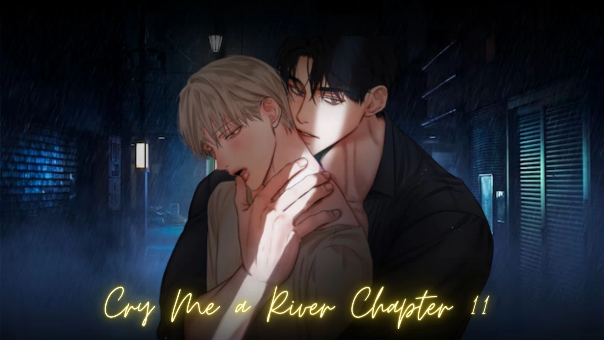 Cry Me a River Chapter 11 Spoilers, Release Date, Recap, Raw Scan, Where to Read and More