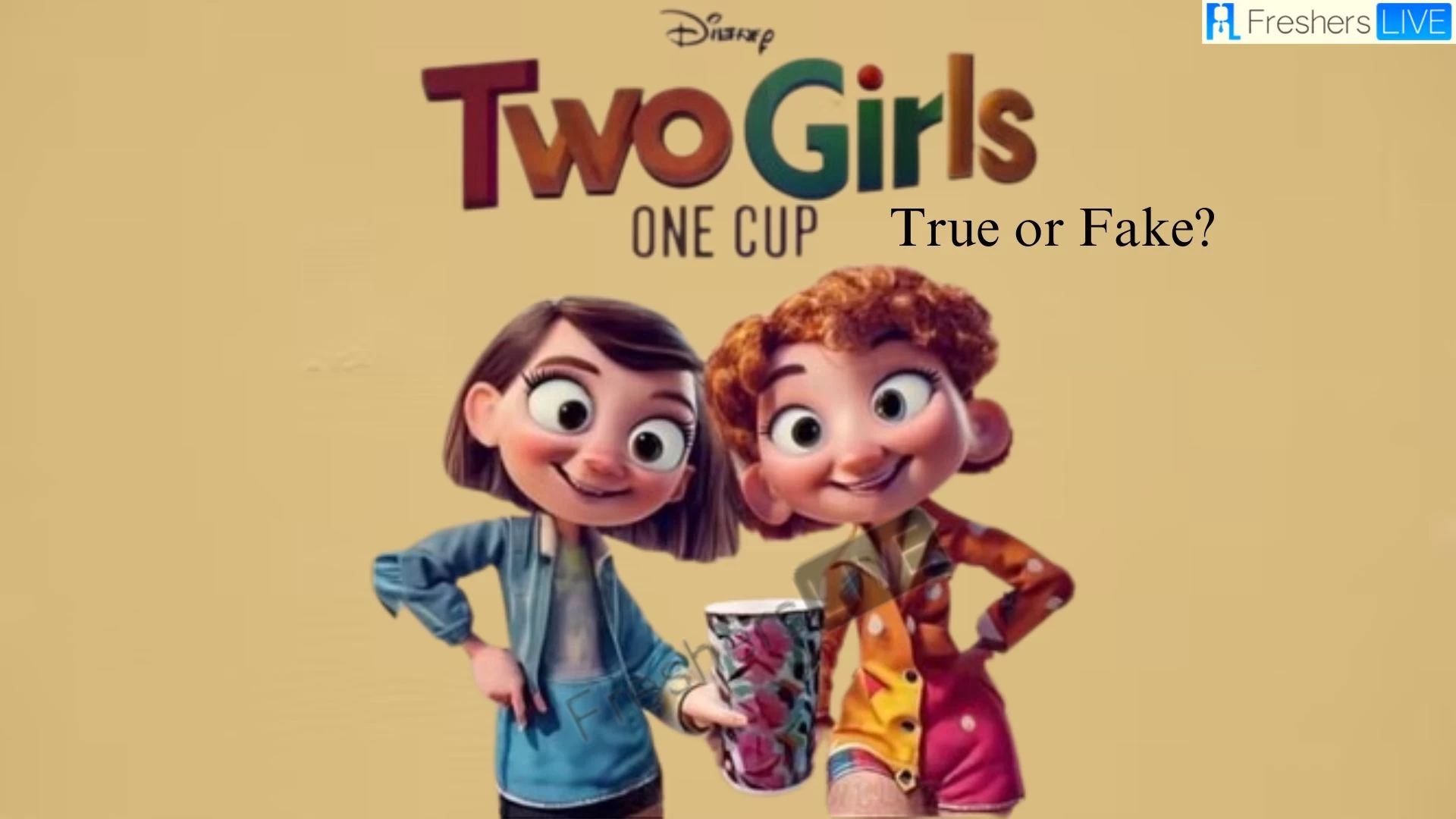 Is the Disney Movie Called Two Girls One Cup? True or Fake?