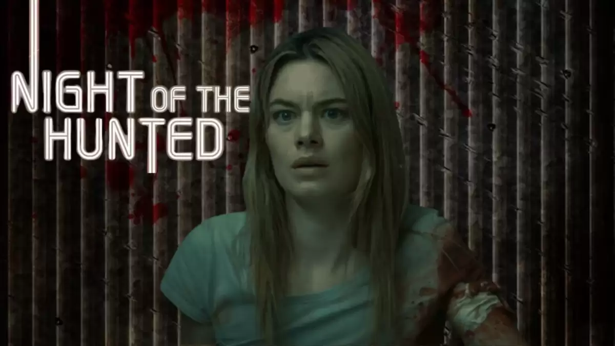 Night Of The Hunted 2023 Ending Explained, Release Date, Cast, Plot, Summary, Review, Trailer, Where to Watch and More
