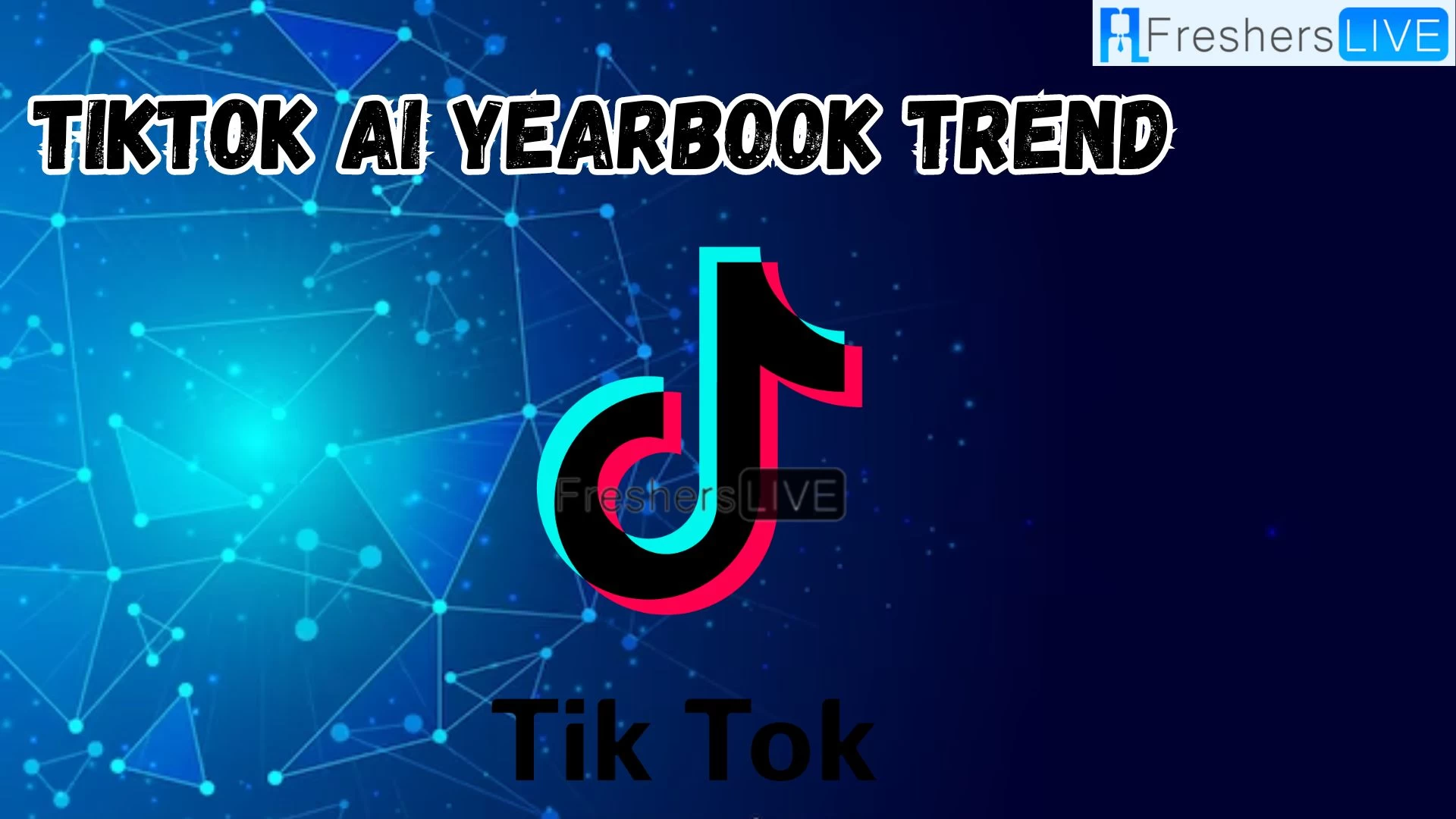 TikTok AI Yearbook Trend, What is AI Yearbook Trend On TikTok? How to Do The AI Yearbook Trend on TikTok?