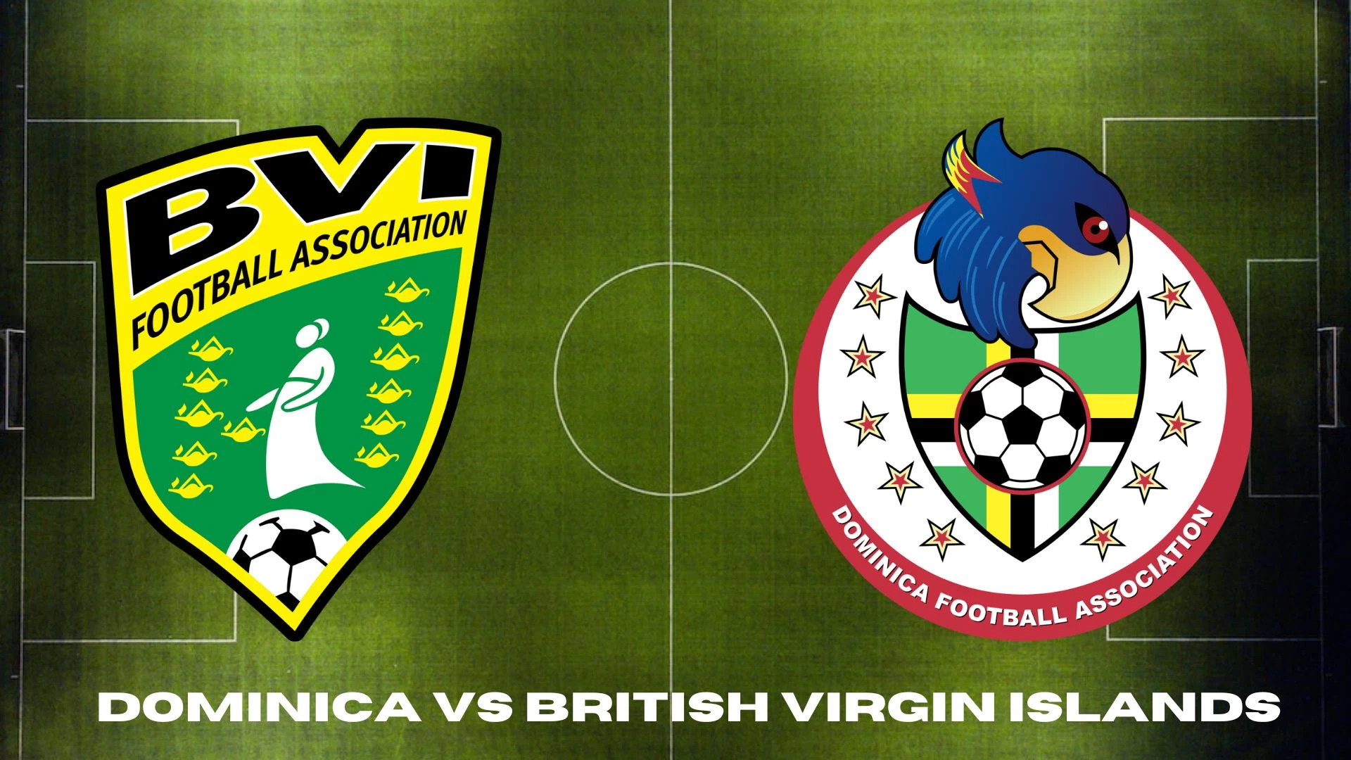 Where to Watch Dominica vs British Virgin Islands? Picks and Prediction for Dominica vs British Virgin Islands