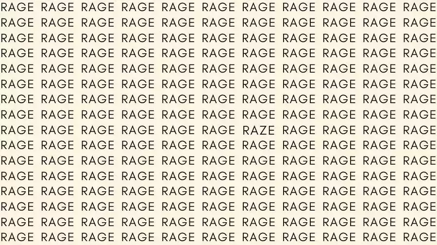 Observation Skills Test: If you have Hawk Eyes find the Word Raze among Rage in 15 Seconds