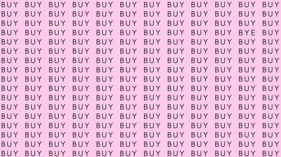 Observation Skill Test: If you have Eagle Eyes find the Word Bye among Buy in 05 Secs