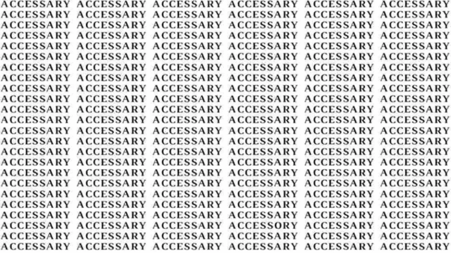 Observation Skill Test: If you have Eagle Eyes find the word Accessory among Accessary in 15 Secs