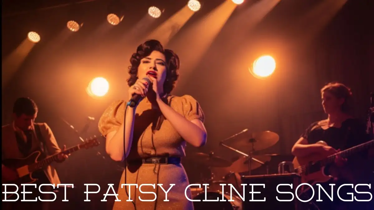 Best Patsy Cline Songs - Top 10 Timeless Melodies of a Country Music Icon