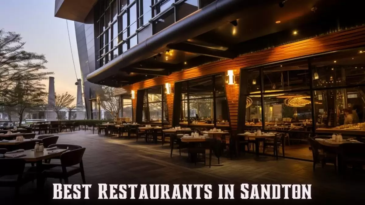 Best Restaurants in Sandton - Top 10 Culinary Gems
