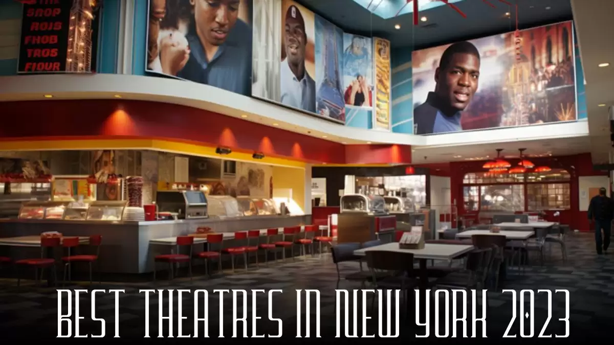 Best Theatres in New York 2023 - Top 10 Entertainment Offerings