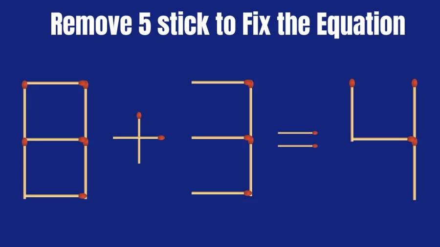 Brain Test: Remove 5 Matchsticks to Make the Equation Right