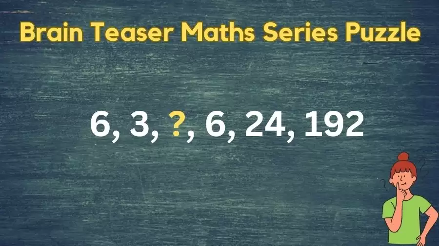 Find the Missing Number in this Brain Teaser Maths Series Puzzle