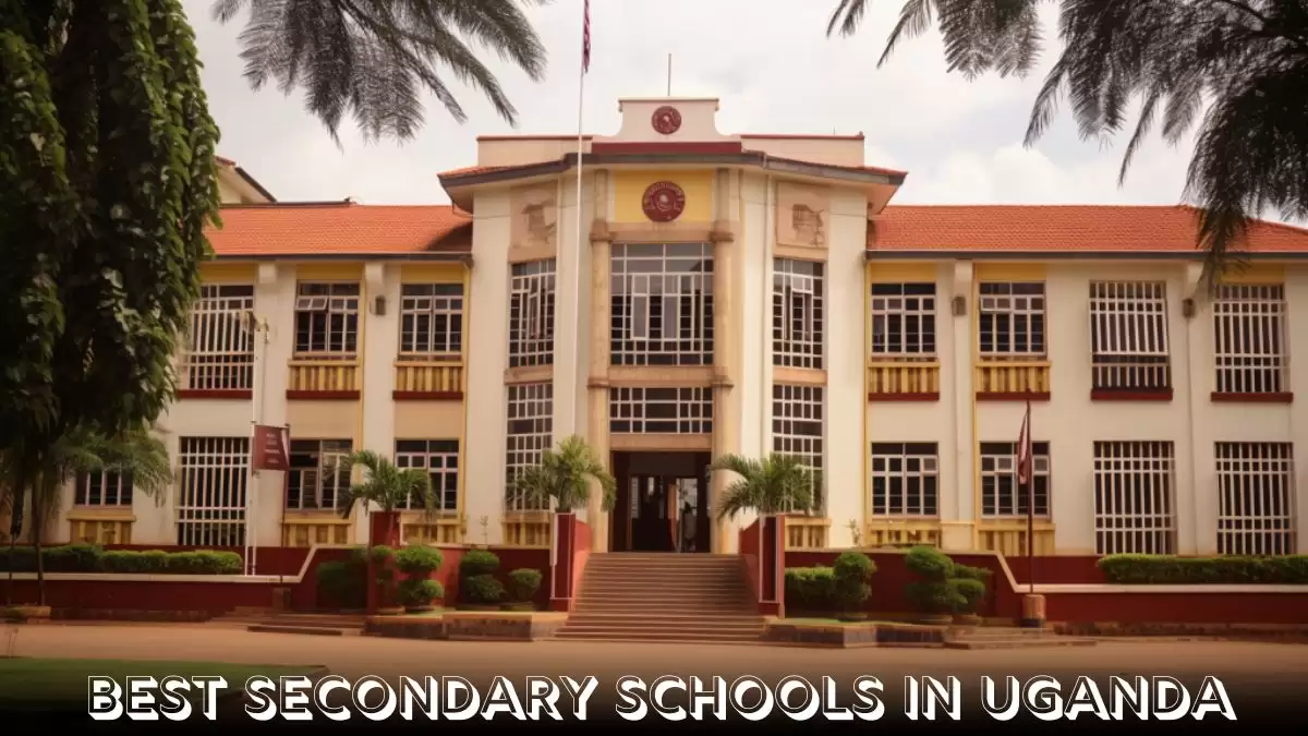 Top 10 Best Secondary Schools in Uganda - Nurturing Excellence