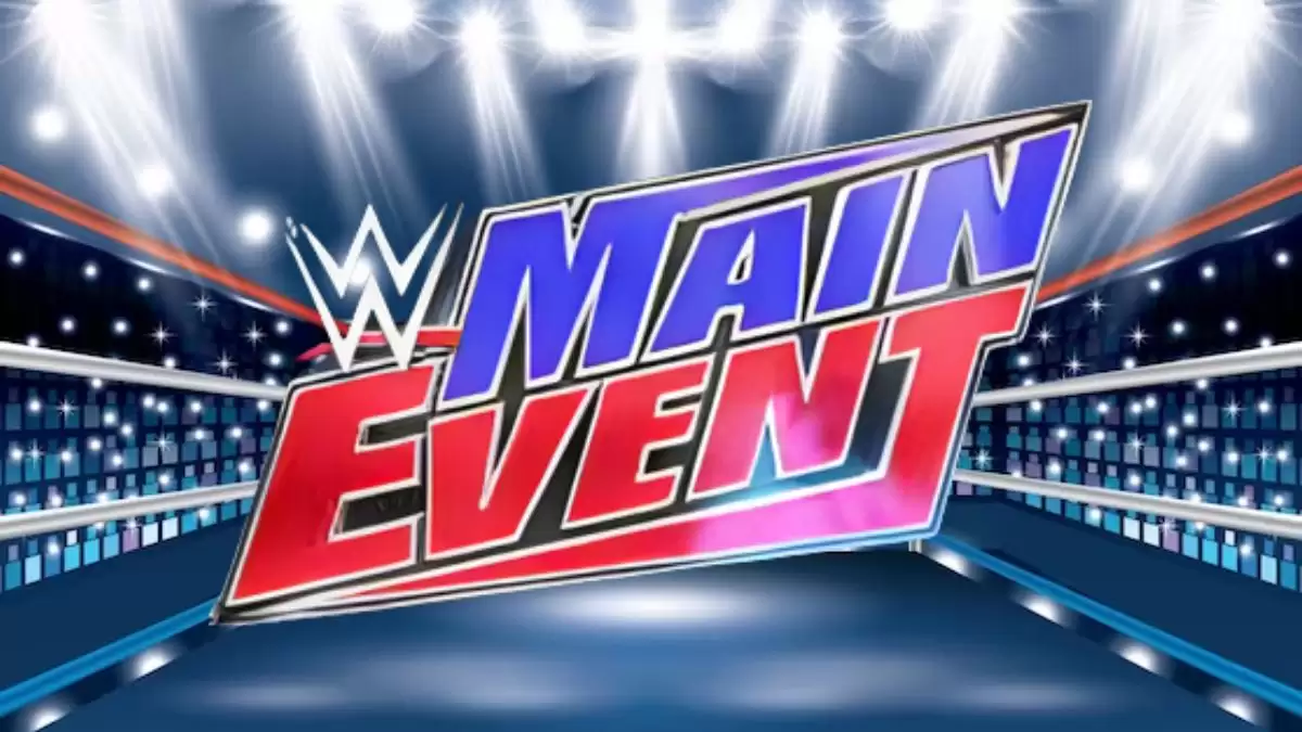 WWE Main Event Spoilers For This Week, What is WWE?