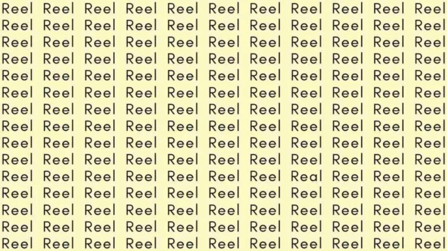 Observation Skill Test: If you have Hawk Eyes find the word Real among Reel in 6 Secs