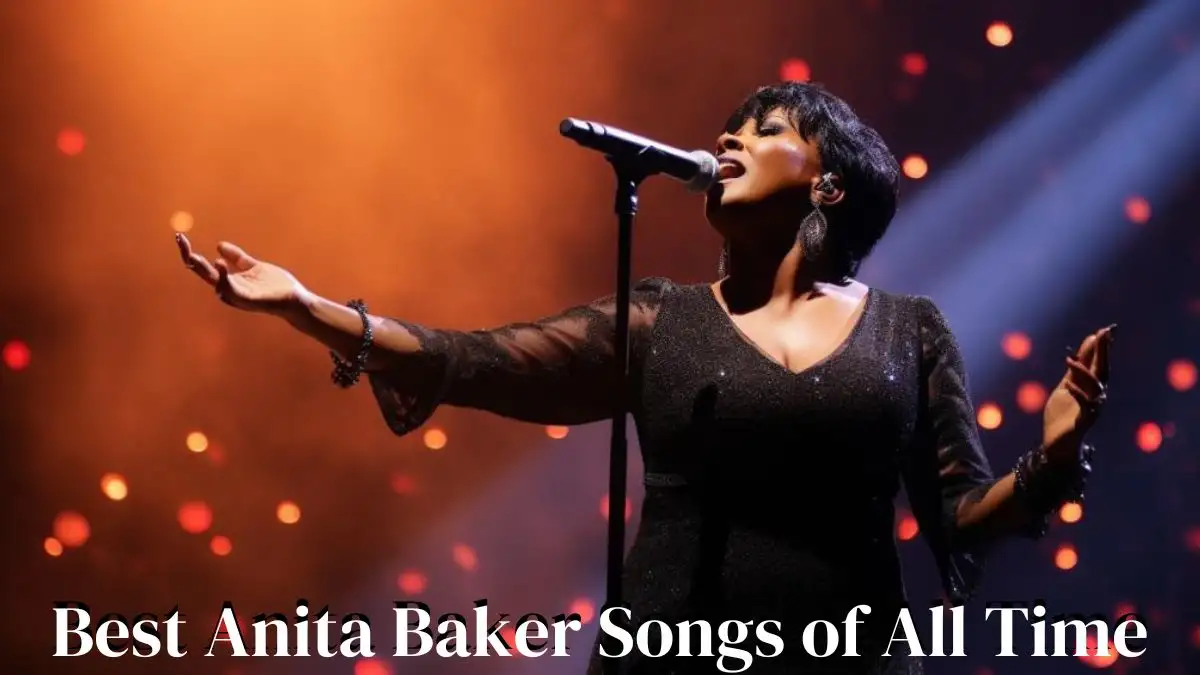 Best Anita Baker Songs of All Time - Top 10 Musical Hits