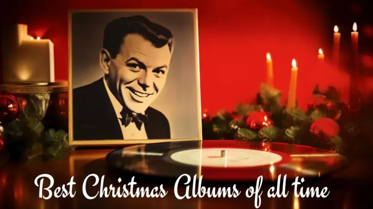 Best Christmas Albums of All Time - Top 10 Musical Magic