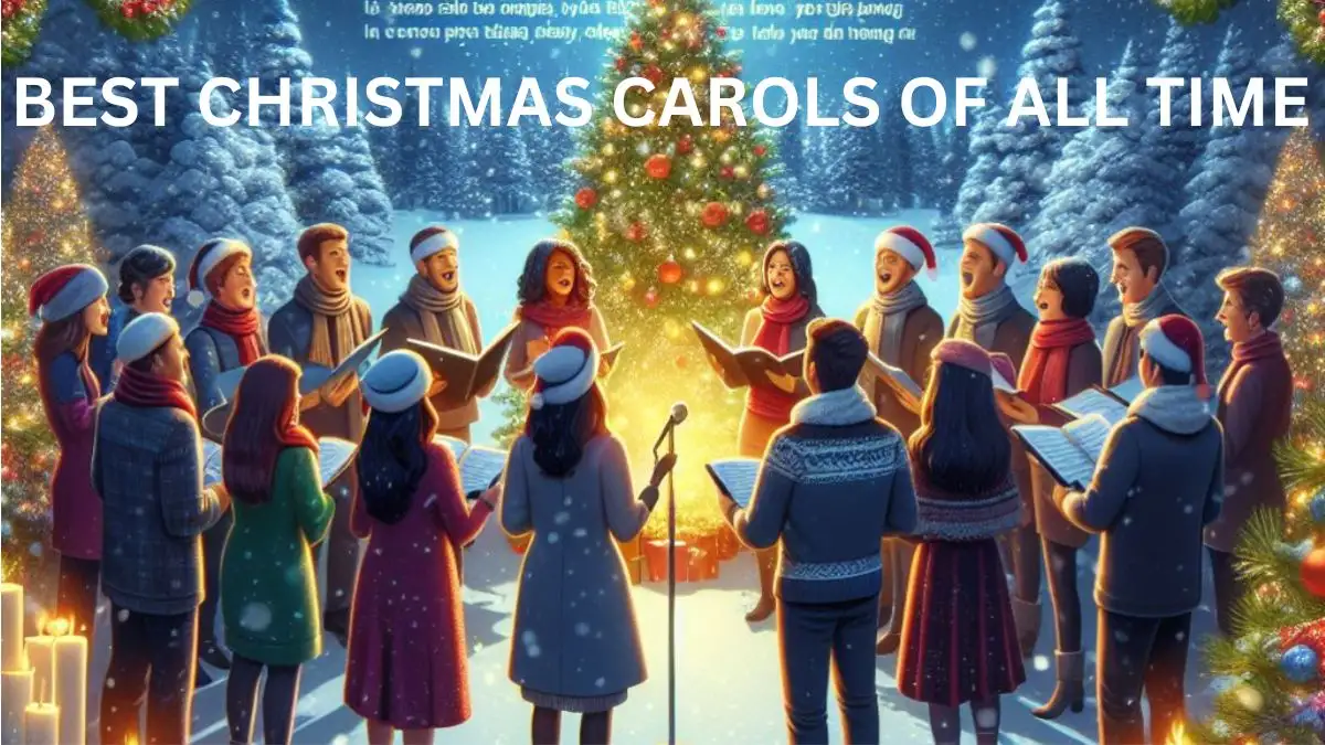 Best Christmas Carols of All Time - Top 10 Heartwarming Harmonies