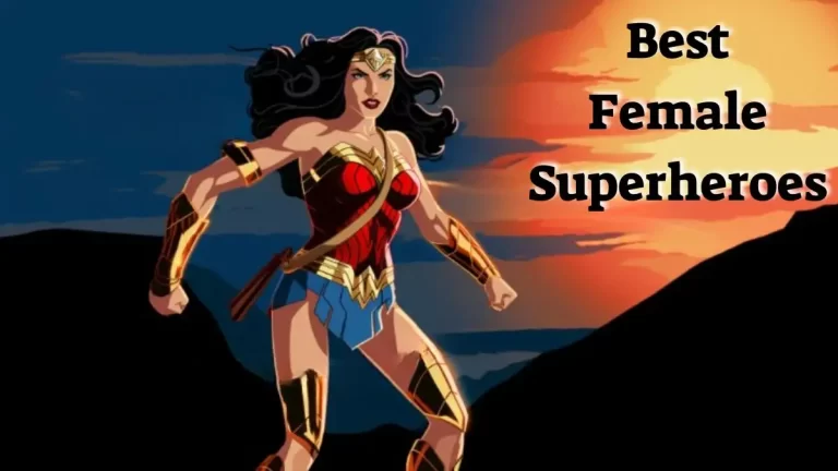 Best Female Superheroes - Top 10 Inspirational Figures