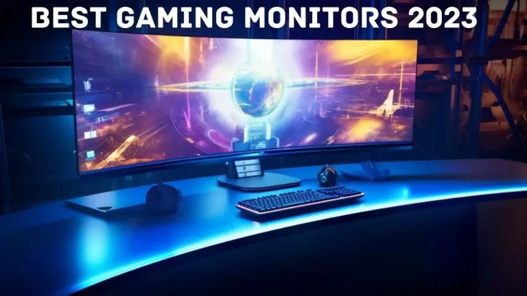 Best Gaming Monitors 2023 - Top 10 For a Perfect Display