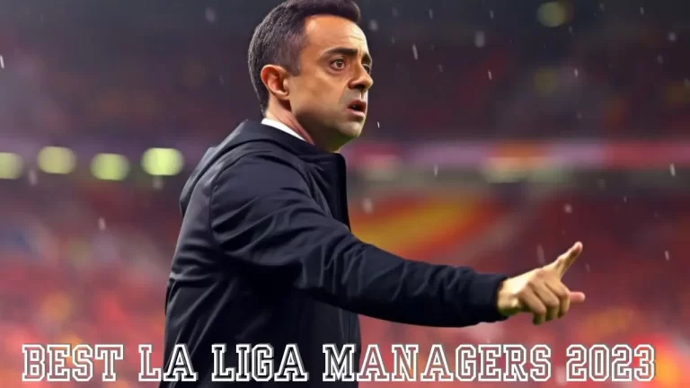 Best La Liga Managers 2023 - Top 5 Coaching Talent