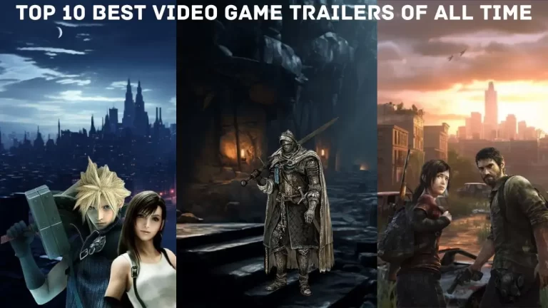 Best Video Game Trailers of All Time - Top 10 Gaming Brilliance