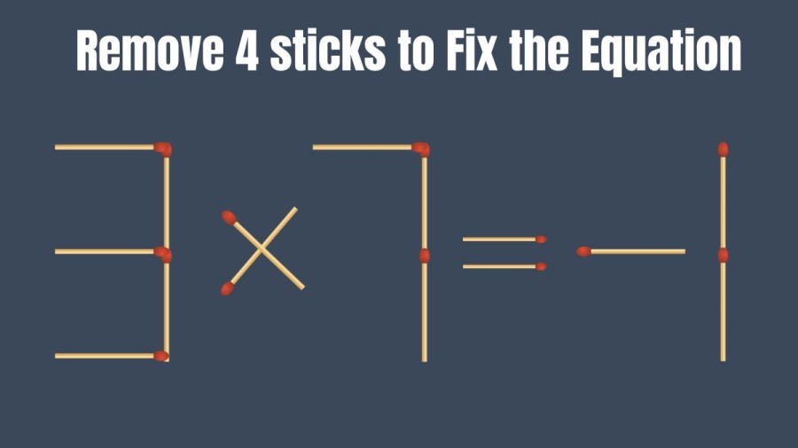 Brain Teaser: Remove 4 Matchsticks to Fix this Equation in 20 Secs I Matchstick puzzle
