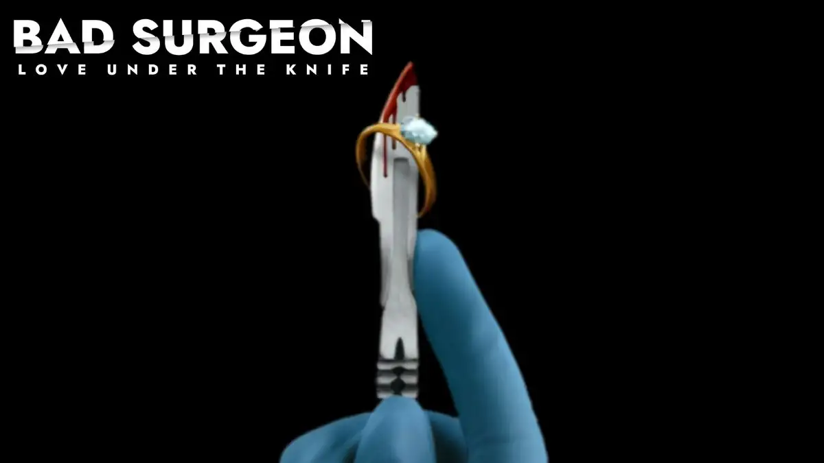 Is Bad Surgeon: Love Under the Knife a True Story? Ending Explained, Plot, and Where to Watch