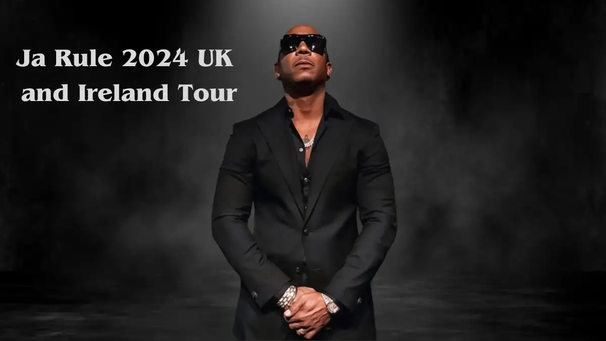 Ja Rule 2024 UK and Ireland Tour, How To Get Ja Rule Presale Code Tickets?