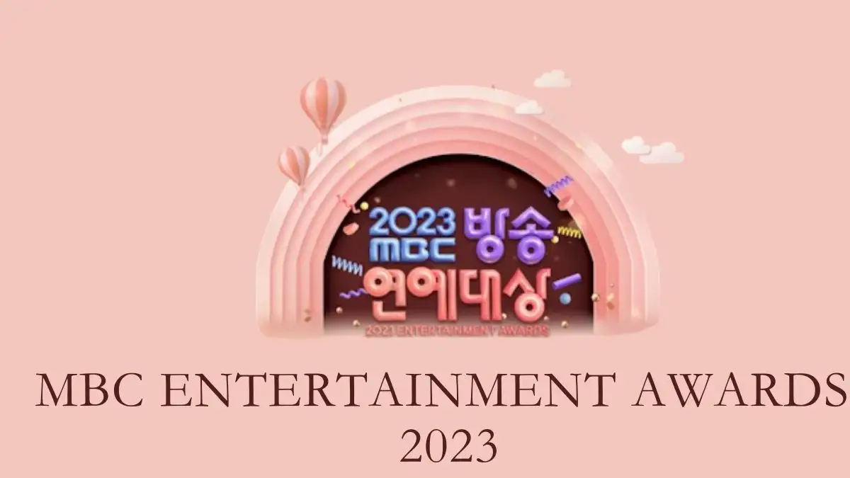 MBC Entertainment Awards 2023,Date, Host and More