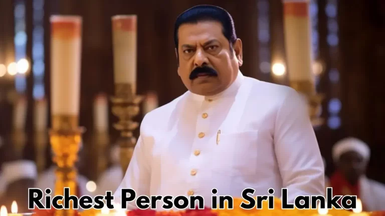 Top 10 Richest Person in Sri Lanka - Power, Politics, and Prosperity