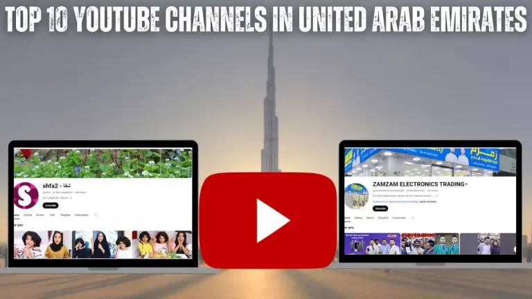 Top 10 YouTube Channels in United Arab Emirates! - Digital Odyssey