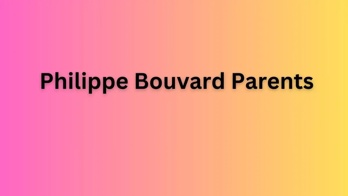 Who are Philippe Bouvard Parents? Meet Marcel Bouvard and Andrée Gensburger