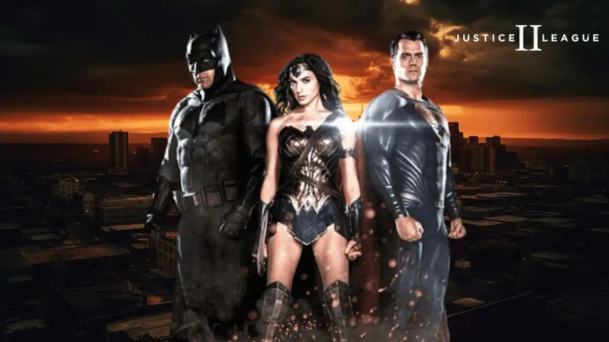Will There Be A Justice League 2? Justice League 2 Release Date, Plot, Cast and More