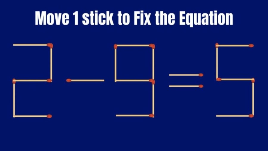 Can you Move 1 Matchstick and fix the Equation? Brain Teaser Matchstick Puzzle