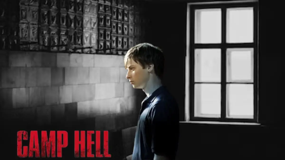 Is Camp Hell Based on a True Story? Camp Hell Release Date, Cast, Plot, Where to Watch and More