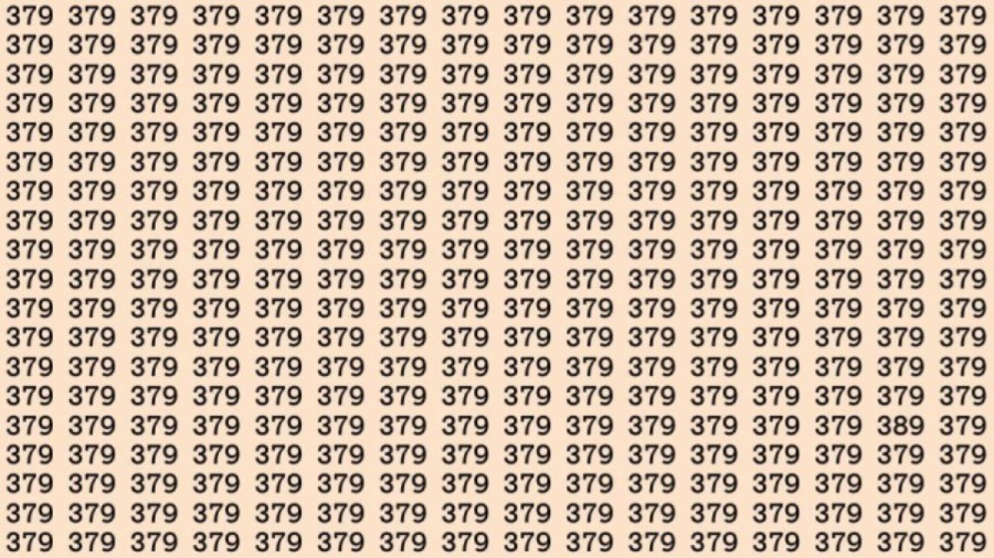 Observation Skills Test: Can you find the number 389 among 379 in 12 seconds?